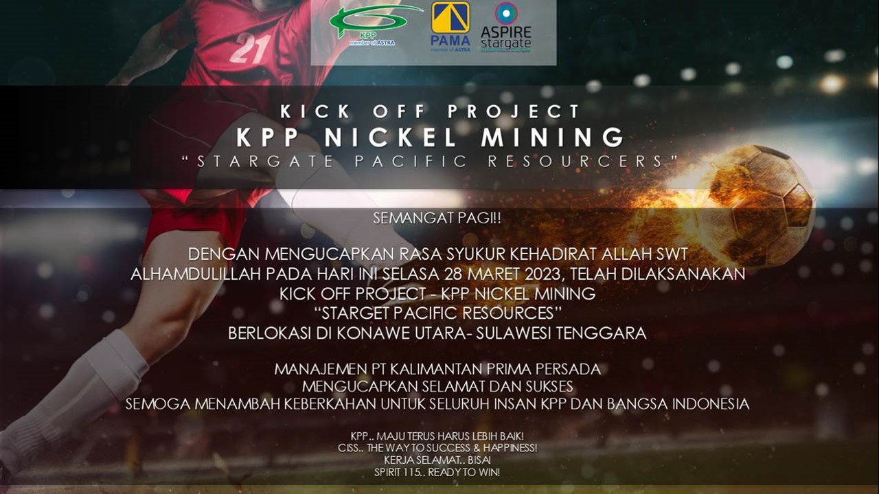 KICK OFF PROJECT  KPP NICKEL MINING "STARGATE PACIFIC RESOURCERS"